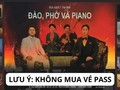 Trung tâm Chiếu phim Quốc gia lưu ý không mua vé pass lại phim Đào, Phở và Piano.