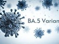 Biến thể Omicron BA.5 đang lây lan nhanh 