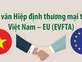 Cổng thông tin dành riêng cho TPP và EVFTA sẽ cung cấp thông tin đầy đủ tới cho cộng đồng DN, cơ quan Nhà nước và người dân.