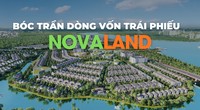 Bóc trần dòng vốn trái phiếu của Novaland
