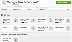 Messages Saver for Facebook cho phép bạn sao lưu lại toàn bộ tin nhắn, dễ dàng xem lại khi không có mạng hoặc phục hồi trong trường hợp lỡ tay xóa nhầm tin nhắn.