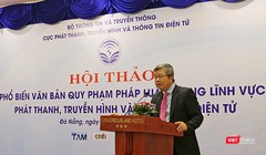 ông Nguyễn Thanh Lâm, Cục Trưởng Cục Phát thanh truyền hình-Thông tin điện tử (Bộ TT&TT) phát biểu tại Hội thảo Phổ biến văn bản pháp luật trong lĩnh vực phát thanh, truyền hình và thông tin điện tử được tổ chức tại Đà Nẵng sáng 26/10. Ảnh; Hồ Xuân Mai.