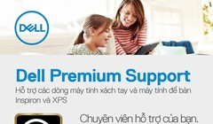 Premium Support là dịch vụ bảo hành dành riêng cho người dùng máy tính Dell XPS và Inspiron.