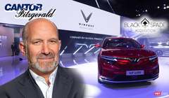 Cantor Fitzgerald: 'Đại bàng chúa' ở SPAC của VinFast và 'dấu chân' ở Việt Nam.