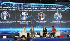 Các diễn giả tham dự phiên toạ đàm mang chủ đề “Khung thử nghiệm chính sách và giám sát an toàn trong hệ sinh thái tài sản số”.