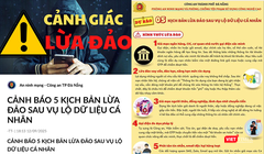 Phòng An ninh mạng và phòng chống tội phạm công nghệ cao Công an TP Đà Nẵng vừa phát đi cảnh báo 5 kịch bản lừa đảo sau vụ lộ dữ liệu cá nhân.