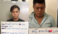  Hồ Anh Tài (hay gọi là Tài ‘bu’, 30 tuổi) và Nguyễn Quốc Thái (25 tuổi, cùng ngụ quận 5) 