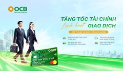 Chủ thẻ ghi nợ quốc tế doanh nghiệp nhận lợi ích kép từ OCB