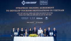 Sun Group hợp tác cùng Hilton, ra mắt hơn 2000 phòng khách sạn tại Quảng Ninh, Đà Nẵng, Phú Quốc