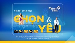 “Chọn là Yêu” – Chọn thẻ tín dụng Lifestyle của PVcomBank là chọn sự thuận tiện khi chi tiêu và nhận về lợi ích mà bạn yêu thích