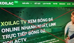 Đề xuất chặn xem bóng đá lậu qua website 'xôi lạc'