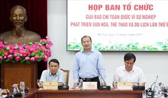 Giải Báo chí toàn quốc "Vì sự nghiệp phát triển VH, TT và DL" thu hút hơn 1.000 tác phẩm dự thi