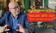 TS David Nghiêm: Việt Nam nên chọn con đường “fabless quốc gia” để phát triển ngành chip bán dẫn