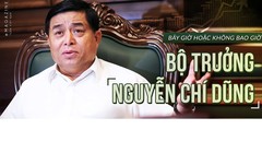 Bộ trưởng Bộ Kế hoạch và Đầu tư Nguyễn Chí Dũng.