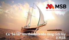 MSB đã hoàn tất  công cuộc chuyển đổi kéo dài 4 năm – âm thầm, kiên trì, quyết liệt và cẩn trọng.