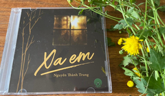 ‘Xa em’ - album nhạc thứ ba của tiến sĩ kinh tế Nguyễn Thành Trung
