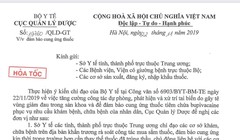 Công văn hỏa tốc của Cục Quản lý Dược gửi tới các Sở Y tế trên toàn quốc.