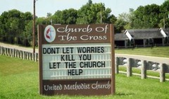 Khẩu hiệu của một nhà thờ: Đừng để lo lắng giết chết bạn. Hãy để nhà thờ giúp đỡ…