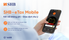 Nộp thuế trực tuyến dễ dàng qua eTax Mobile với SHB