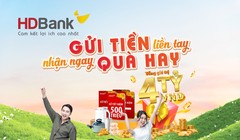 HDBank tặng gần 4 tỉ đồng cho khách hàng gửi tiết kiệm