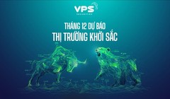 Tháng 12 dự báo thị trường khởi sắc