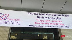 Bệnh viện Ung bướu Đà Nẵng sẽ tầm soát miễn phí cho khoảng 3.000 người dân tại Đà Nẵng và các tỉnh lân cận có  nguy cơ mắc bệnh tuyến giáp (ảnh Phước Hiền)