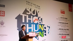 TS. Võ Trí Thành phát biểu tại Hội nghị Đầu tư 2019: Kinh tế 2020 – 2030: Suy thoái hay Hưng thịnh.