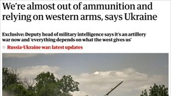 Báo Anh The Guardian viết về tình trạng phụ thuộc vũ khí phương Tây của Ukraine.