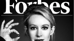 Siêu lừa Elizabeth Holmes, CEO của Tập đoàn Công nghệ y tế Theranos từng là gương mặt trang bìa của các tạp chí nổi tiếng nhất (Ảnh: Forbes)