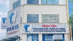 Bệnh nhân tử vong do hút mỡ, nâng ngực tại Bệnh viện Răng hàm mặt Thẩm mỹ Paris: Bộ Y tế vào cuộc