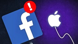 Apple tố Facebook 'thu thập tối đa dữ liệu người dùng'