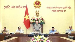 Bế mạc Phiên họp thứ 27 Ủy ban Thường vụ Quốc hội