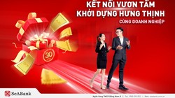 SeABank kết nối hưng thịnh, tri ân khách hàng doanh nghiệp nhân dịp 30 năm thành lập