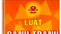 Nhiều doanh nghiệp chưa nắm vững Luật Cạnh tranh