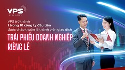 VPS trở thành 1 trong 10 công ty đầu tiên được chấp thuận là thành viên giao dịch TPDNRL