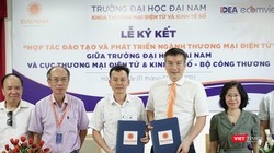 Lễ ký hợp tác giữa Đại học Đại Nam với Cục Thương mại Điện tử và Kinh tế số