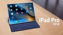 iPad Pro 2018 có nhiều ưu điểm so với các phiên bản trước đó