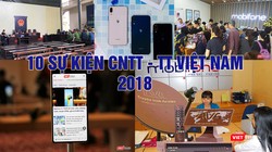 10 sự kiện CNTT-TT tiêu biểu 2018