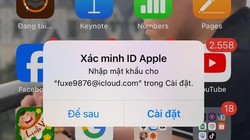iPhone bị tấn công khi hiện thông báo "Xác minh ID Apple"?