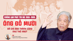 Chống lạm phát phi mã 1988 – 1989: Ông Đỗ Mười đã chỉ đạo thành công như thế nào?