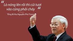 Lời của Tổng bí thư là mệnh lệnh hành động.