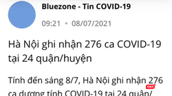 Thông tin Hà Nội ghi nhận 276 ca mắc COVID-19 tại 24 quận, huyện được thông báo trên ứng dụng Bluezone (Ảnh - VT) 