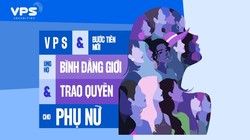 VPS & Bước tiến mới trên hành trình ủng hộ bình đẳng giới và trao quyền cho phụ nữ