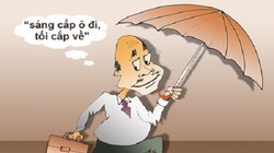 "Nấu nước pha trà, sáng cắp ô đi, chiều cắp ô về" là một vài trong nhiều điều công chúng chưa hài lòng với bộ máy công chức ! 