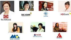 Những “nữ tướng” đến và đi trong tái cơ cấu ngân hàng