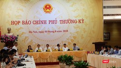Họp báo Chính phủ thường kỳ ngày 1/8/2018