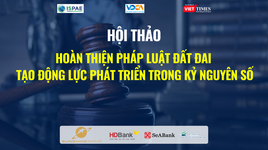 Hội thảo "Hoàn thiện pháp luật đất đai tạo động lực phát triển trong kỷ nguyên số" sẽ diễn ra ngày 20/8 tới đây.