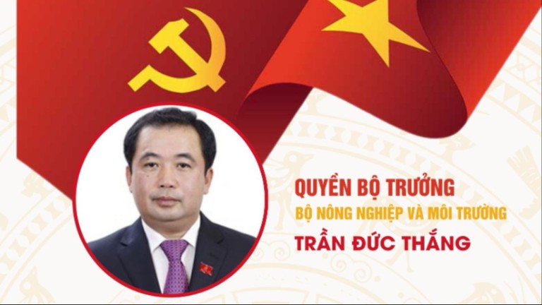 Tiểu sử quyền Bộ trưởng Nông nghiệp và Môi trường Trần Đức Thắng