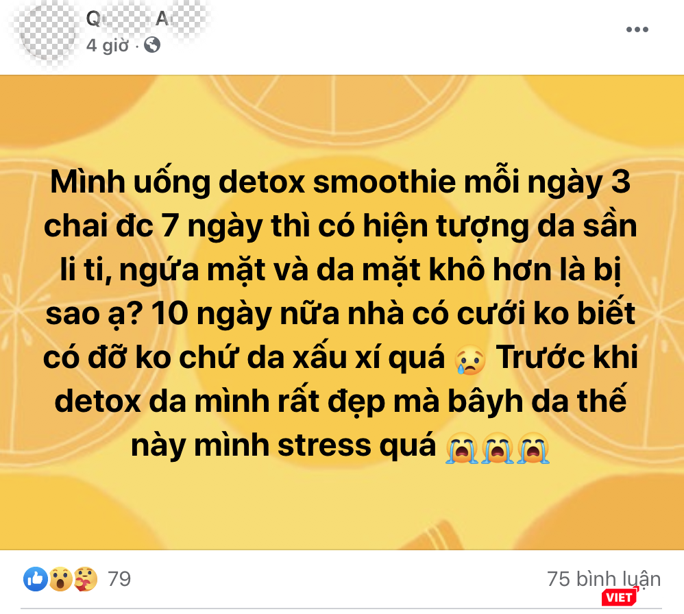 Facebook tên Q.A. stress sau khi Detox vì da sần, ngứa (Ảnh - PV) Facebook tên Q.A. stress sau khi Detox vì da sần, ngứa (Ảnh - PV)