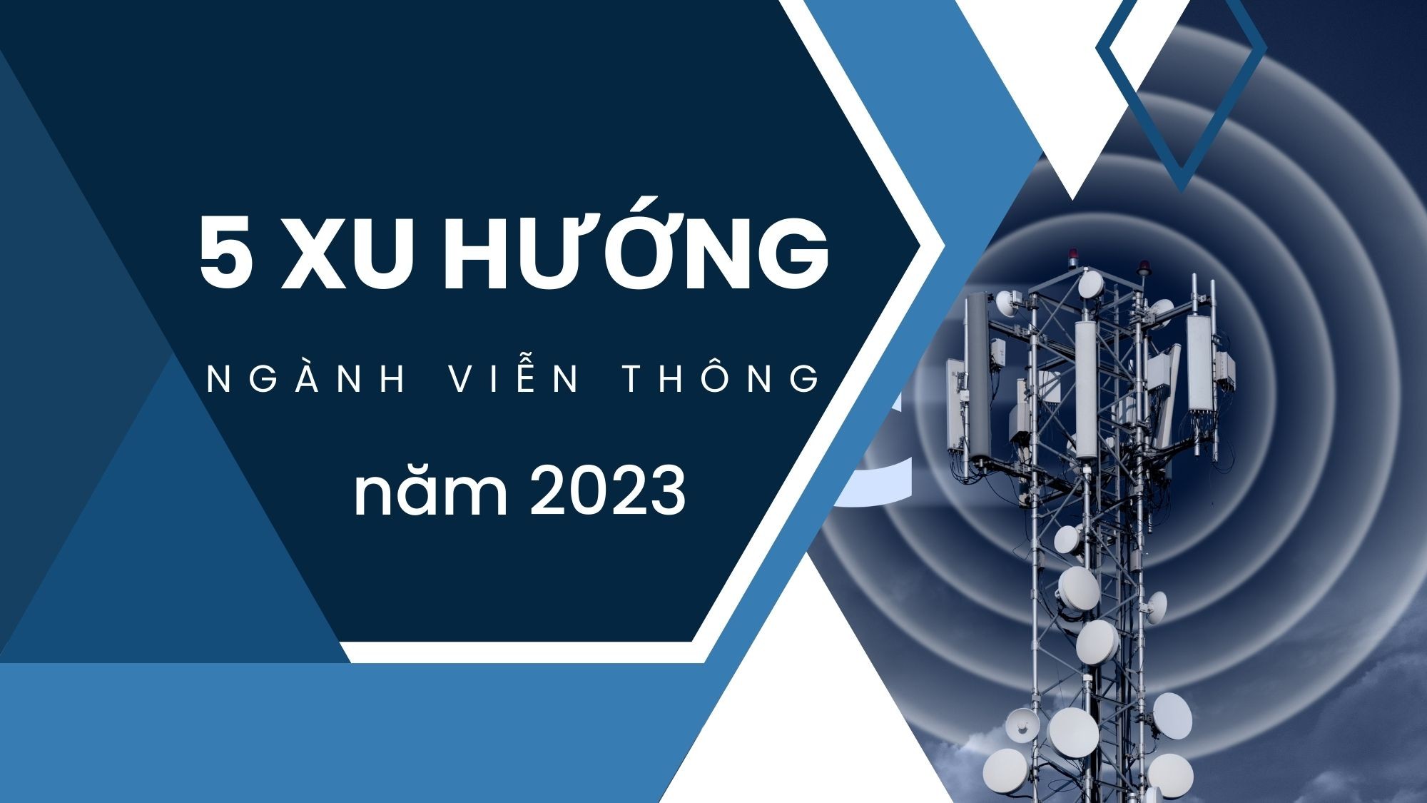 Xu hướng ngành viễn thông